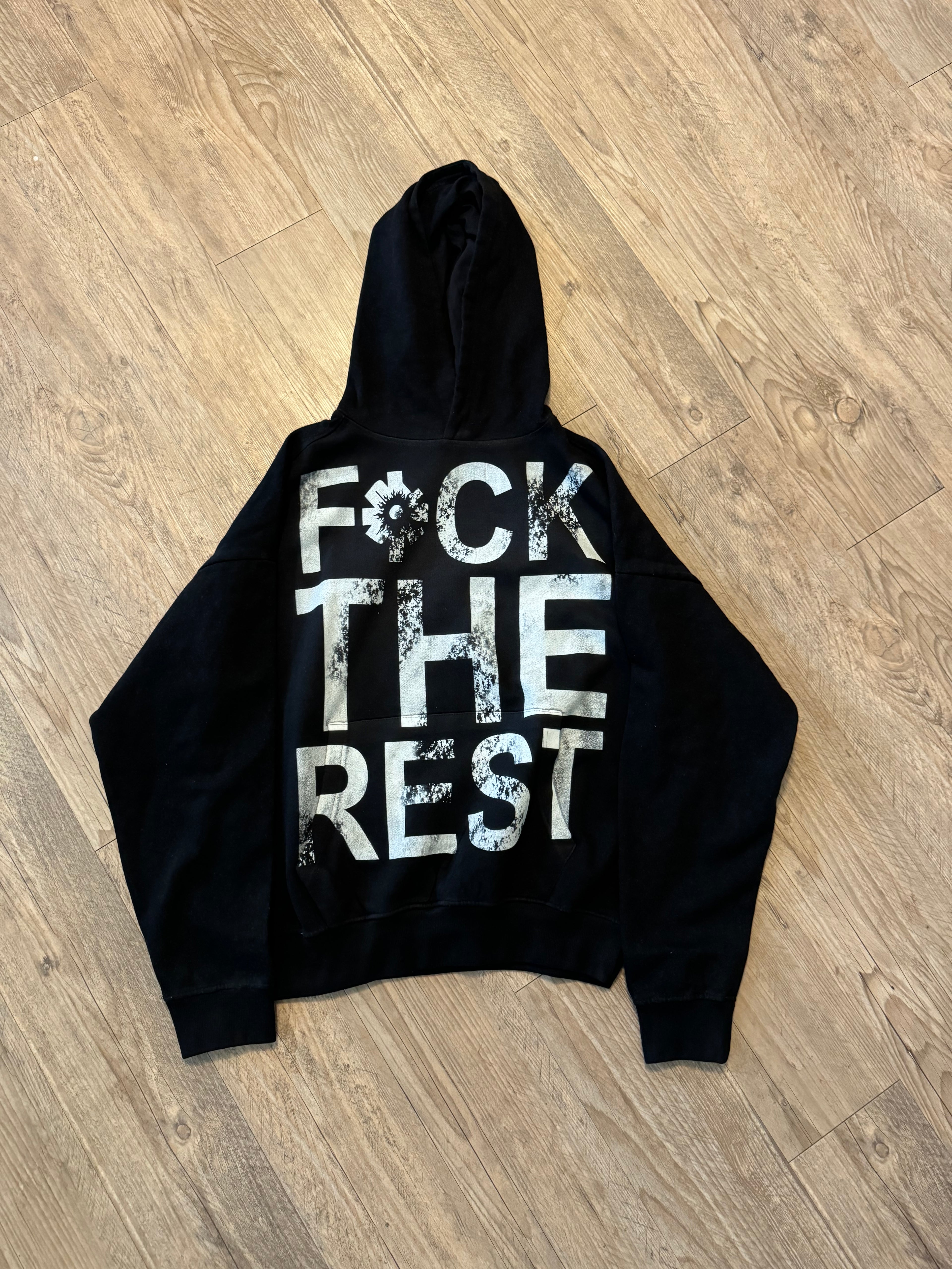 F*ck The Rest Hoodie